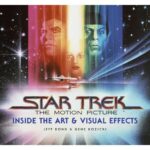 Star Trek: The Motion Picture: The Art and Visual Effects