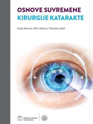 Osnove suvremene kirurgije katarakte