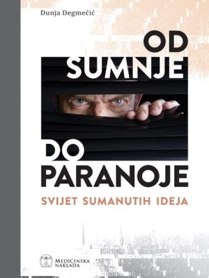 Od sumnje do paranoje