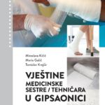 Vještine Medicinske Sestre/ Tehničara U Gipsaonici