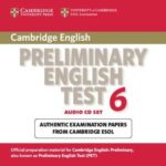 Cambridge Preliminary English Test 6    Audio CDs (2)