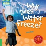 Why Does Water Freeze? Level 3 Factbook