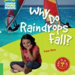 Why Do Raindrops Fall? Level 3 Factbook