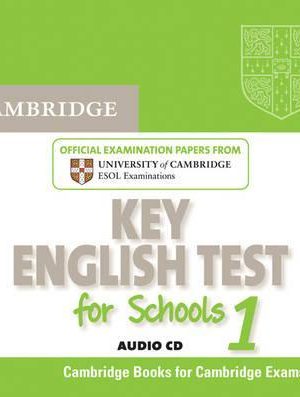 Cambridge KEY for Schools 1 Audio CD