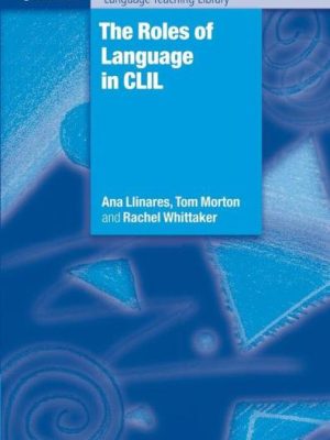 The Roles of Language in Clil