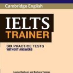 IELTS TRAINER Six Practice Tests without Answers