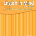 English in Mind  Second edition  Starter Level  Teacher's Resource Book
