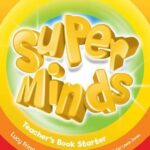 Super Minds Starter Teacher's Book