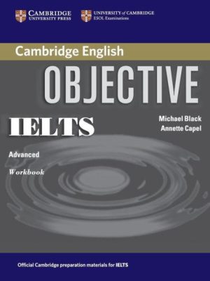Objective IELTS  Advanced  Workbook