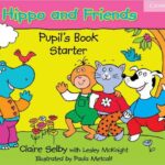 Hippo and Friends Starter Pupil's Book