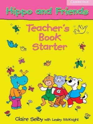 Hippo and Friends Starter Teacher's Book