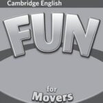 Fun for Starters, Movers and Flyers Second edition  Movers  Teacher's Book