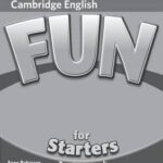 Fun for Starters, Movers and Flyers Second edition  Starters  Teacher's Book