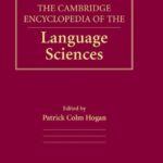 The Cambridge Encyclopedia of the Language Sciences