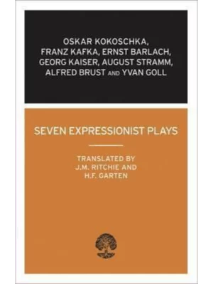 Seven Expressionist Plays