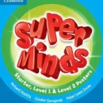 Super Minds Starter, L1 and L2 Combined Posters