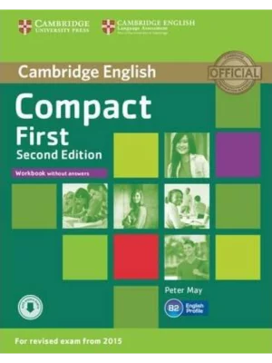 Compact First 2nd Edition- Workbook without answers with Audio CD