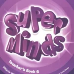 Super Minds L6 Teacher's Book