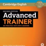 Advanced Trainer Six Practice Tests with Answers with Audio