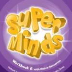 Super Minds L6 Workbook with Online Resources