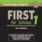 Cambridge English First for Schools 1 for revised exam from 2015- Student's Book with answers