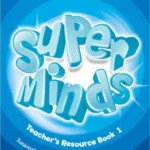 Super Minds L1 Teacher's Resource Book with Audio CD