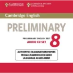 Cambridge English Preliminary 8- Audio CDs
