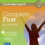 Complete First for Schools Student's Book without Answers with CD-ROM