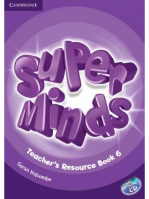 Super Minds L6 Teacher's Resource Book with Audio CD
