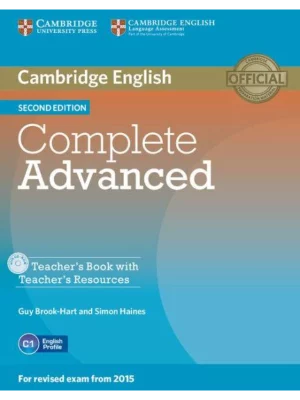 Complete Advanced Teacher's Book with Teacher's Resources CD-ROM