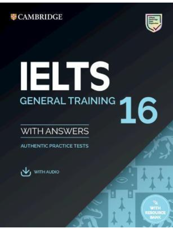 9781108933865 Ielts 16 General Training Student's Book With Answers With Audio With Resource Bank - Slika 1