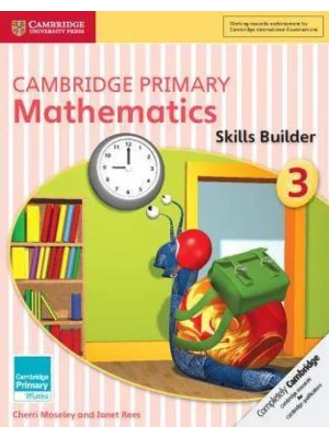 Cambridge Primary Mathematics Skills Builder 3