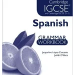 Cambridge IGCSE and International Certificate Spanish Foreign Language: Grammar Workbook