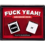 Fuck Yeah! Decision Dice