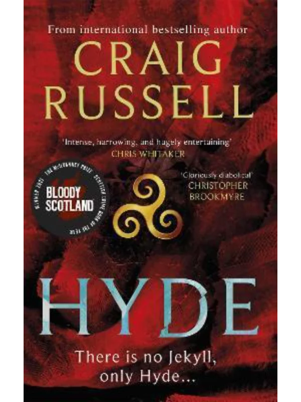 Hyde: WINNER OF THE 2021 McILVANNEY PRIZE FOR BEST CRIME BOOK OF THE YEAR 1