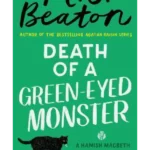 Death of a Green-Eyed Monster