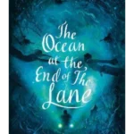 The Ocean at the End of the Lane