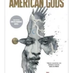 American Gods: Shadows : Adapted for the first time in stunning comic book form
