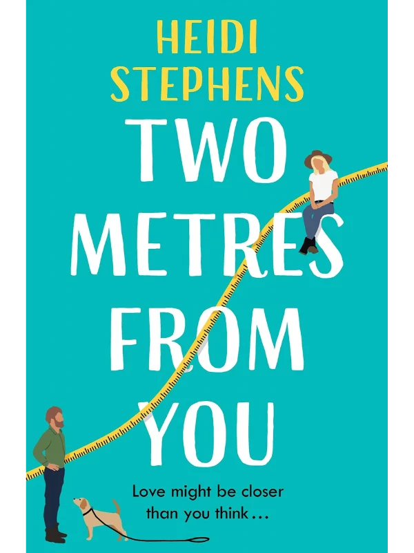 Two Metres From You : Escape with this hilarious, feel-good and utterly irresistible romantic comedy! - Image 1
