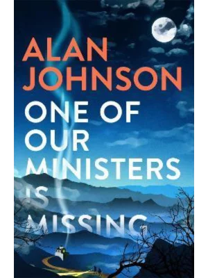 One Of Our Ministers Is Missing : The ingenious new mystery from the author of The Late Train to Gipsy Hill