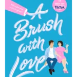 A Brush with Love