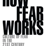 How Fear Works