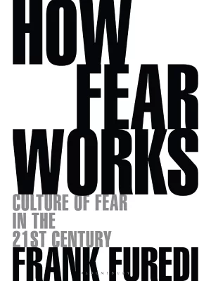 How Fear Works