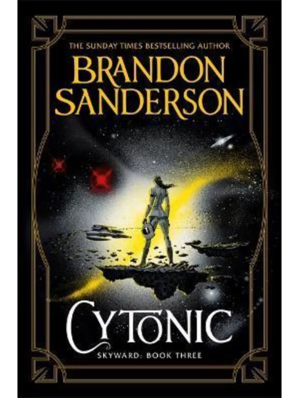 Cytonic : The Third Skyward Novel 1