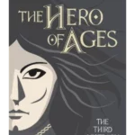 The Hero of Ages (Anniversary)