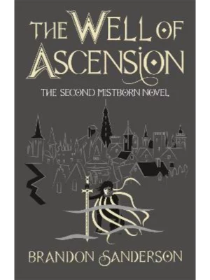 The Well of Ascension : Mistborn Book Two