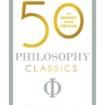 50 Philosophy Classics