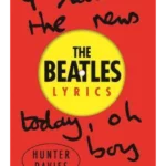 The Beatles Lyrics The Unseen Story Behind Their Music