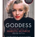 Goddess : The Secret Lives Of Marilyn Monroe