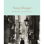 Sweet Danger